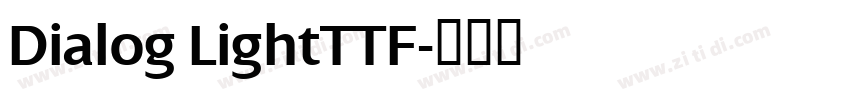 Dialog LightTTF字体转换